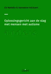 Omslag van Oplossingsgericht aan de slag met mensen met autisme