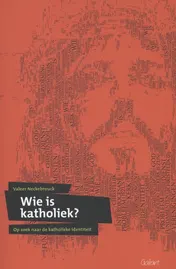 Omslag van Wie is katholiek?