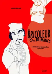 Omslag van De bricoleur en de dummies