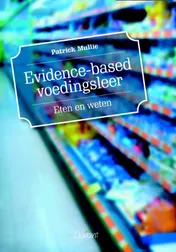 Omslag van Evidence-based voedingsleer. Eten en weten