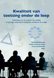 Omslag van Kwaliteit van toetsing onder de loep. Handvatten om de kwaliteit van toetsing in het hoger onderwijs te analyseren, verbeteren en borgen