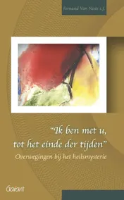 Omslag van Ik ben met u, tot het einde der tijden