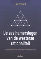 Omslag van De zes hamerslagen van de westerse rationaliteit