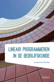 Omslag van Lineair programmeren in de bedrijfskunde