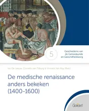 Omslag van De medische renaissance anders bekeken (1400-1600)