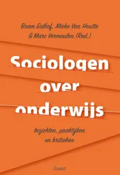 Omslag van Sociologen over onderwijs. Inzichten, praktijken en kritieken