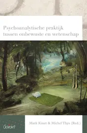 Omslag van Psychoanalytische praktijk tussen onbewuste en wetenschap
