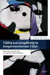 Omslag van Vijftig jaar jeugdhulp in Jongerencentrum Cidar
