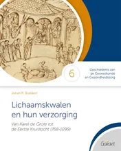 Omslag van Lichaamskwalen en hun verzorging: Van Karel de Grote tot de Eerste kruistocht (768-1099)