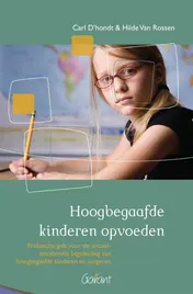 Omslag van Hoogbegaafde kinderen opvoeden