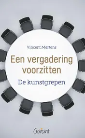 Omslag van Een vergadering voorzitten. De kunstgrepen