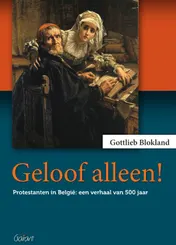 Omslag van Geloof alleen!