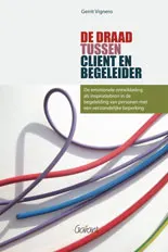 Omslag van De draad tussen cliënt en begeleider