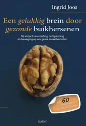 Omslag van Een gelukkig brein door gezonde buikhersenen