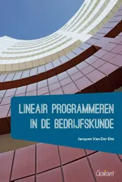 Omslag van Lineair programmeren in de bedrijfskunde