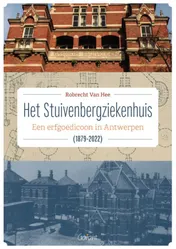 Omslag van Het Stuivenbergziekenhuis (1879-2022)