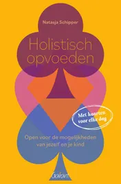 Omslag van Holistisch opvoeden