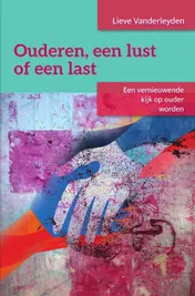 Omslag van Ouderen, een lust of een last