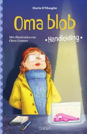 Omslag van Oma blob – Handleiding