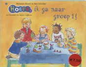 Omslag van Hoera, ik ga naar groep 1!