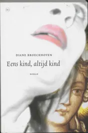 Omslag van Eens kind, altijd kind