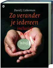Omslag van Zo verander je iedereen, inclusief jezelf