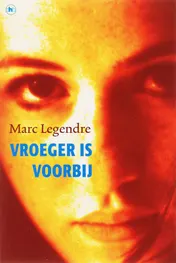 Omslag van Vroeger is voorbij