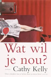 Omslag van Wat wil je nou