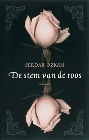 Omslag van De stem van de roos