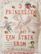Omslag van Drie prinsessen met een strik erom cassette 3 dln