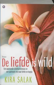 Omslag van De liefde is wild