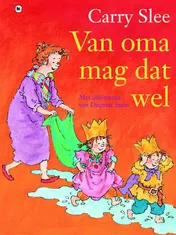 Omslag van Van oma mag dat wel