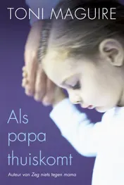 Omslag van Als papa thuis komt