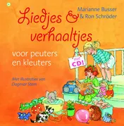 Omslag van Liedjes en verhaaltjes voor peuters en kleuters + CD