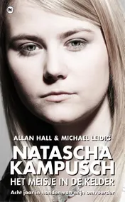 Omslag van Natascha Kampusch: Het meisje in de kelder