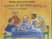 Omslag van Hoera, ik ga naar groep 1!