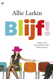 Omslag van Blijf!