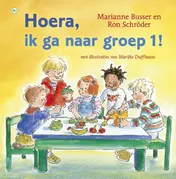 Omslag van Hoera, ik ga naar groep 1!