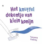 Omslag van Het knuffeldekentje van klein konijn 6 ex.
