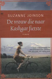 Omslag van De vrouw die naar Kashgar fietste
