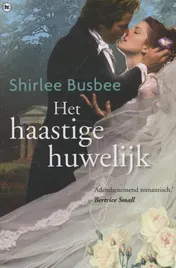 Omslag van Het haastige huwelijk
