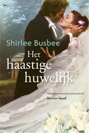 Omslag van Het haastige huwelijk