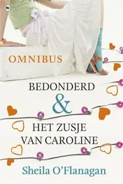 Omslag van Bedonderd en Het zusje van Caroline