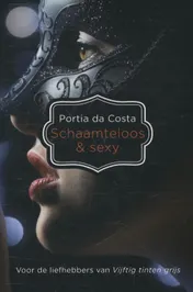 Omslag van Schaamteloos en sexy