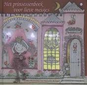 Omslag van Het prinsessenboek voor lieve meisjes
