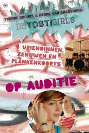 Omslag van De TostiGirls op auditie