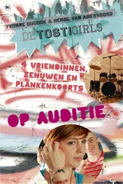 Omslag van De TostiGirls op auditie