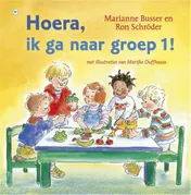 Omslag van Hoera, ik ga naar groep 1!