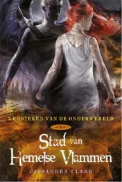 Omslag van Stad van hemelse vlammen