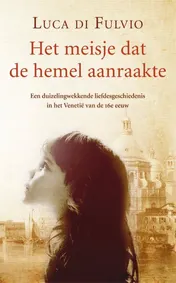 Omslag van Het meisje dat de hemel aanraakte